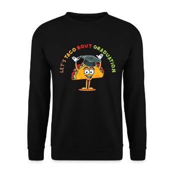 Let's Taco Bout Graduation Graduation Ceremony - Unisex Sweatshirt - black - Front - Alina (178cm) & Michal (187cm)