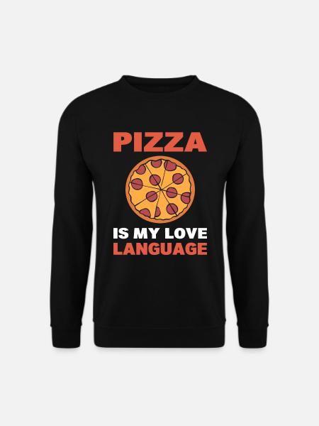 Pizza Is My Love Language Pizza -Lieferungsexperte - Unisex Pullover - Schwarz