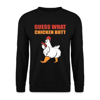 Guess What Chicken Butt Geflügelbauer - Unisex Pullover - Schwarz - Vorne - Alina (178cm) & Michal (187cm)