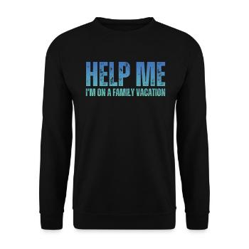 Hilfe, Ich Bin Im Familienurlaub - Unisex Pullover - Schwarz - Vorne - Alina (178cm) & Michal (187cm)