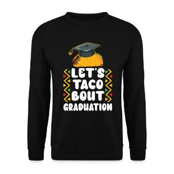 Let's Taco Bout Graduation Graduation Ceremony - Unisex Sweatshirt - black - Front - Alina (178cm) & Michal (187cm)