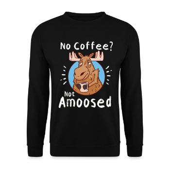 No Coffee Not Amoosed Moose - Unisex Sweatshirt - black - Front - Alina (178cm) & Michal (187cm)