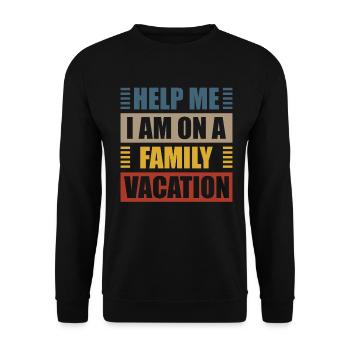 Au secours, je suis en vacances en famille - Sweat-shirt Unisexe - noir - Devant - Alina (178cm) & Michal (187cm)