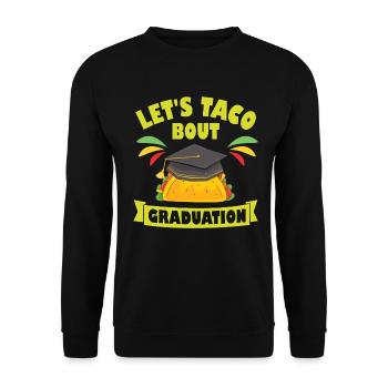 Let's Taco Bout Graduation Graduation Ceremony - Unisex Sweatshirt - black - Front - Alina (178cm) & Michal (187cm)