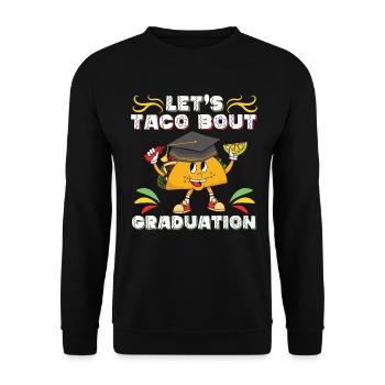 Let's Taco Bout Graduation Graduation Ceremony - Unisex Sweatshirt - black - Front - Alina (178cm) & Michal (187cm)
