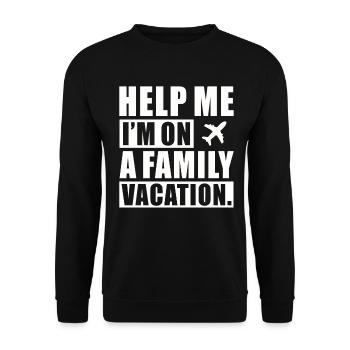 Au secours, je suis en vacances en famille - Sweat-shirt Unisexe - noir - Devant - Alina (178cm) & Michal (187cm)