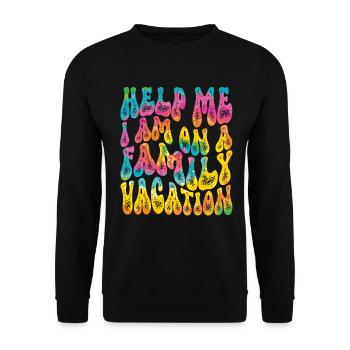Au secours, je suis en vacances en famille - Sweat-shirt Unisexe - noir - Devant - Alina (178cm) & Michal (187cm)