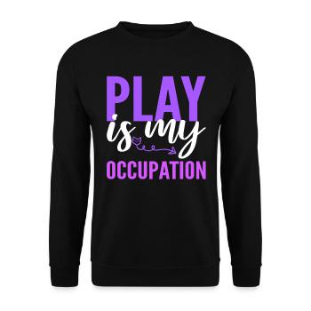 Play Is My Occupation Ergotherapeutin - Unisex Pullover - Schwarz - Vorne - Alina (178cm) & Michal (187cm)