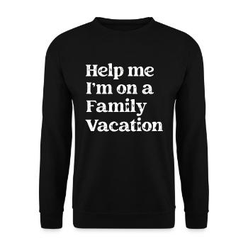 Au secours, je suis en vacances en famille - Sweat-shirt Unisexe - noir - Devant - Alina (178cm) & Michal (187cm)
