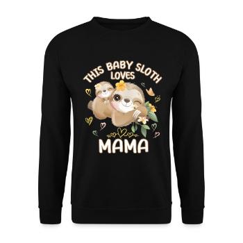 Ce bébé paresseux aime maman le jour de la fête des mères - Sweat-shirt Unisexe - noir - Devant - Alina (178cm) & Michal (187cm)