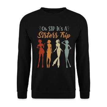 Week-end entre filles Oh Sip It’s A Sisters Trip - Sweat-shirt Unisexe - noir - Devant - Alina (178cm) & Michal (187cm)