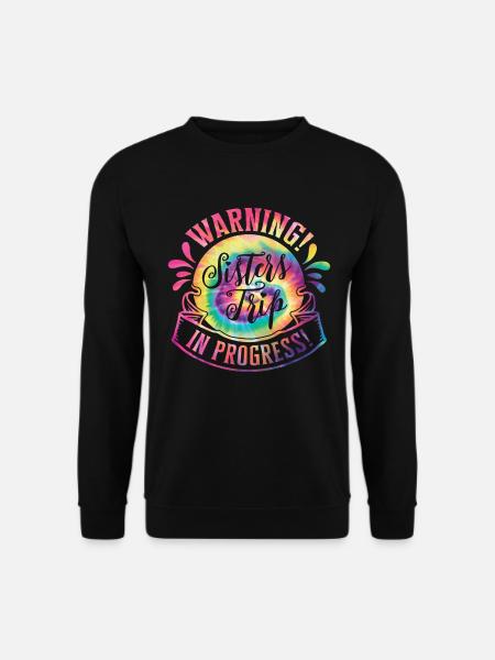 Warning Sisters Trip In Progress - Unisex Sweatshirt - black