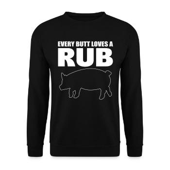 Every Butt Loves A Rub Grillen - Unisex Pullover - Schwarz - Vorne - Alina (178cm) & Michal (187cm)