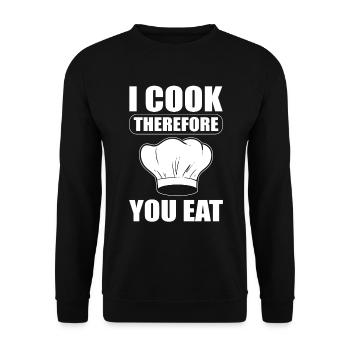 I Cook Therefore You Eat Restaurantkoch - Unisex Pullover - Schwarz - Vorne - Alina (178cm) & Michal (187cm)