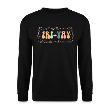Fri Yay Enseignants Ambiance du week-end de l’école - Sweat-shirt Unisexe - noir - Devant - Alina (178cm) & Michal (187cm)