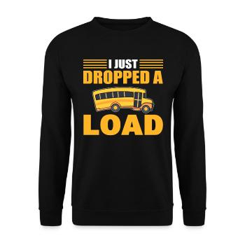 I Just Dropped A Load Schulbusfahrer - Unisex Pullover - Schwarz - Vorne - Alina (178cm) & Michal (187cm)