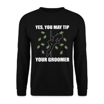 Yes, You May Tip Your Groomer Hundefrisör - Unisex Pullover - Schwarz - Vorne - Alina (178cm) & Michal (187cm)