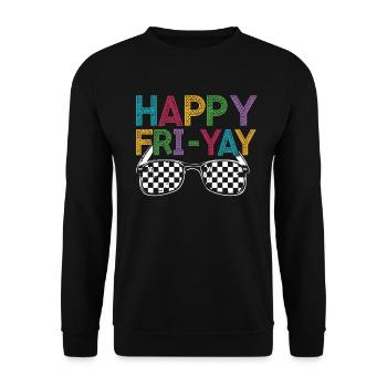 Happy Fri Yay Teacher Weekend Funny Meme - Unisex Sweatshirt - black - Front - Alina (178cm) & Michal (187cm)