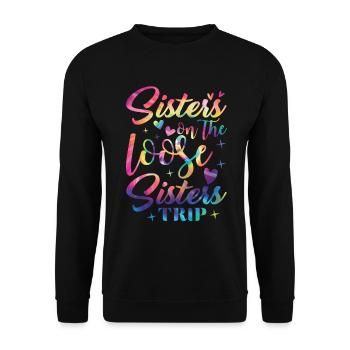 Sisters On The Loose Girls Reunion Trip - Unisex Sweatshirt - black - Front - Alina (178cm) & Michal (187cm)