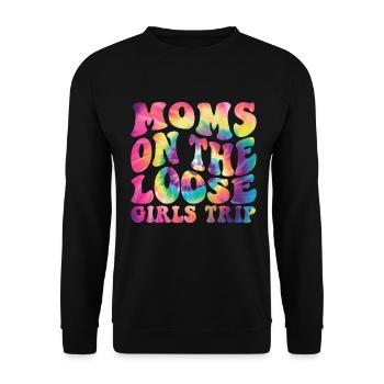 Moms On The Loose Girls Trip - Unisex Pullover - Schwarz - Vorne - Alina (178cm) & Michal (187cm)
