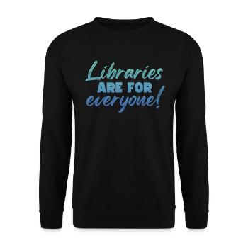 Libraries are for everyone to read - Unisex Sweatshirt - black - Front - Alina (178cm) & Michal (187cm)