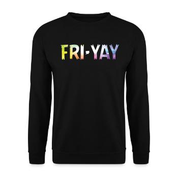 Fri Yay Enseignants Ambiance du week-end de l’école - Sweat-shirt Unisexe - noir - Devant - Alina (178cm) & Michal (187cm)