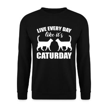 Live Every Day Like It's Caturday Katze - Unisex Pullover - Schwarz - Vorne - Alina (178cm) & Michal (187cm)