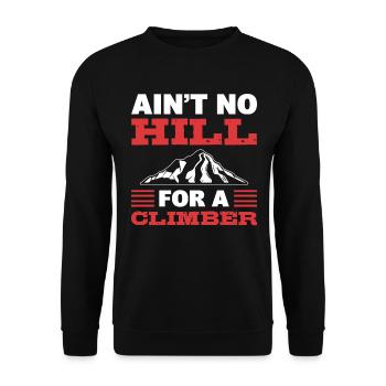 Ain't No Hill For A Climber Bergsteiger - Unisex Pullover - Schwarz - Vorne - Alina (178cm) & Michal (187cm)