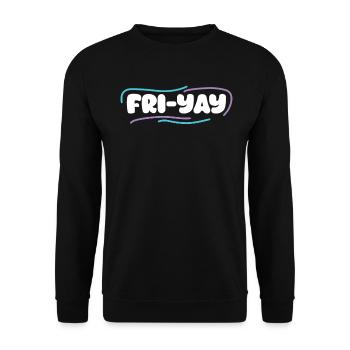 Fri Yay Enseignants Ambiance du week-end de l’école - Sweat-shirt Unisexe - noir - Devant - Alina (178cm) & Michal (187cm)