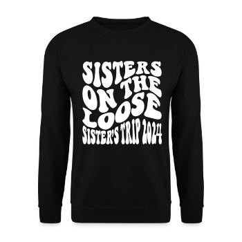Sisters On The Loose Girls Reunion Trip - Unisex Sweatshirt - black - Front - Alina (178cm) & Michal (187cm)