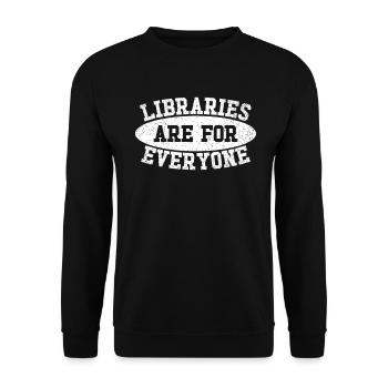 Libraries are for everyone to read - Unisex Sweatshirt - black - Front - Alina (178cm) & Michal (187cm)