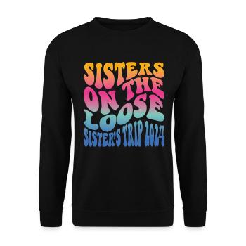 Sisters On The Loose Girls Reunion Trip - Unisex Sweatshirt - black - Front - Alina (178cm) & Michal (187cm)