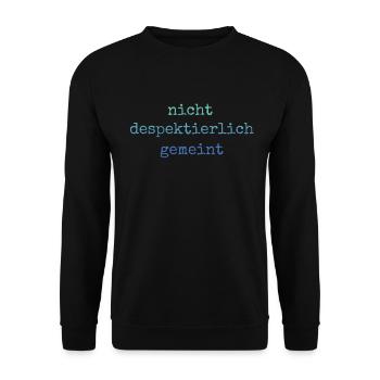 Nicht Despektierlich Gemeint - Unisex Pullover - Schwarz - Vorne - Alina (178cm) & Michal (187cm)