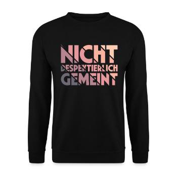 Nicht Despektierlich Gemeint - Unisex Pullover - Schwarz - Vorne - Alina (178cm) & Michal (187cm)