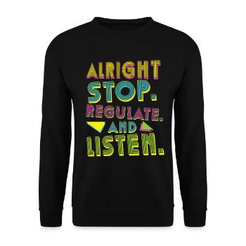 Arrêtez de réguler et d’écouter Enseignant - Sweat-shirt Unisexe - noir - Devant - Alina (178cm) & Michal (187cm)