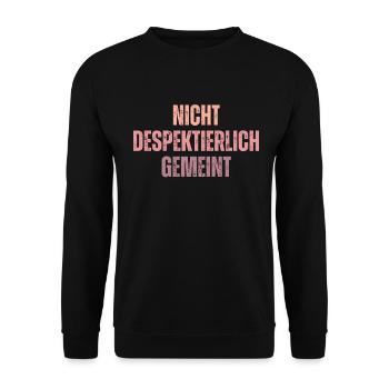 ’a pas l’intention d’être irrespectueux - Sweat-shirt Unisexe - noir - Devant - Alina (178cm) & Michal (187cm)