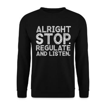 Arrêtez de réguler et d’écouter Enseignant - Sweat-shirt Unisexe - noir - Devant - Alina (178cm) & Michal (187cm)