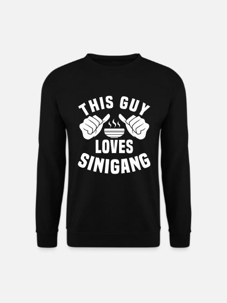 This guy loves Sinigang - Unisex Sweatshirt - black