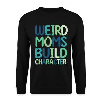 Les mamans bizarres construisent leur caractère - Sweat-shirt Unisexe - noir - Devant - Alina (178cm) & Michal (187cm)