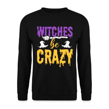 Witches Be Crazy Hexerei-Enthusiast - Unisex Pullover - Schwarz - Vorne - Alina (178cm) & Michal (187cm)