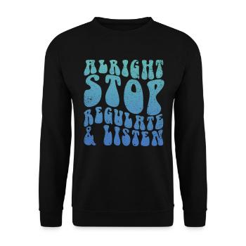 Arrêtez de réguler et d’écouter Enseignant - Sweat-shirt Unisexe - noir - Devant - Alina (178cm) & Michal (187cm)