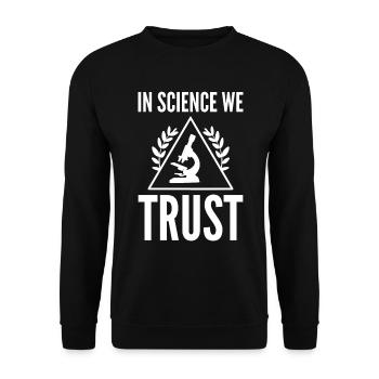 In Science We Trust Chemiker - Unisex Pullover - Schwarz - Vorne - Alina (178cm) & Michal (187cm)