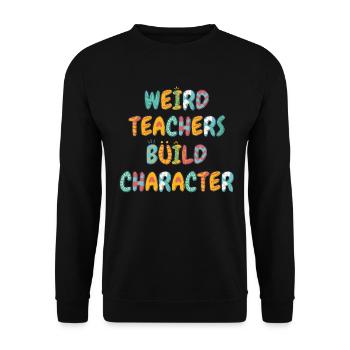 Weird Teachers Funny School Teachers - Unisex Sweatshirt - black - Front - Alina (178cm) & Michal (187cm)