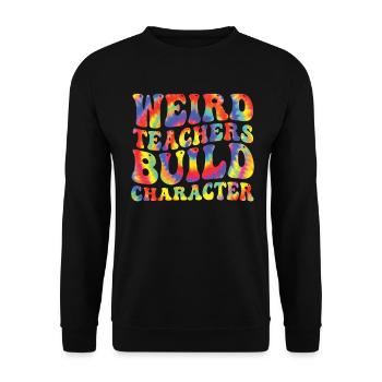 Weird Teachers Funny School Teachers - Unisex Sweatshirt - black - Front - Alina (178cm) & Michal (187cm)