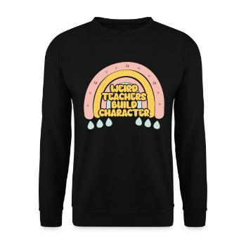 Weird Teachers Build Character Teacher - Unisex Sweatshirt - black - Front - Alina (178cm) & Michal (187cm)