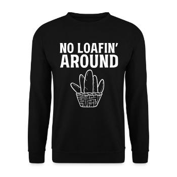 No Loafin Around Brotbäcker - Unisex Pullover - Schwarz - Vorne - Alina (178cm) & Michal (187cm)