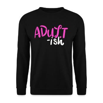L’aventure adulte commence Citation adulte disant - Sweat-shirt Unisexe - noir - Devant - Alina (178cm) & Michal (187cm)