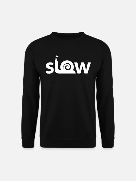 Slow - Langsam - Unisex Pullover - Schwarz