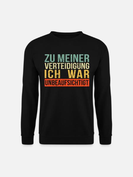 Zu Meiner Verteidigung Lustige Sprüche - Unisex Pullover - Schwarz