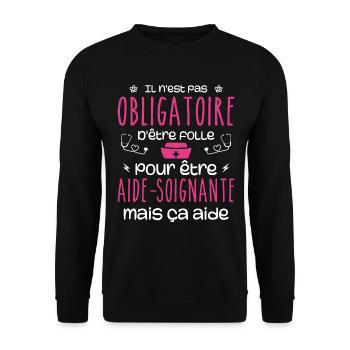 Folle et aide-soignante Humour Aide-soignante - Sweat-shirt Unisexe - noir - Devant - Alina (178cm) & Michal (187cm)
